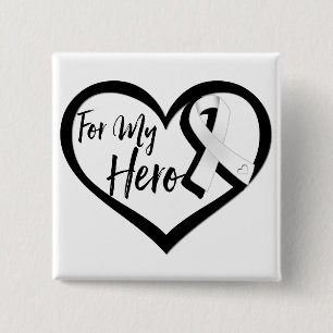 White Pearl Awareness Ribbon For My Hero 2 Inch Square Button