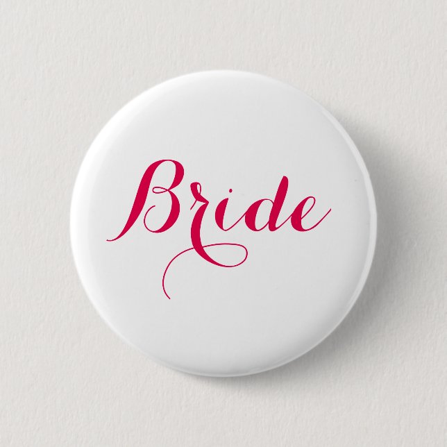 White Pink Script Wedding Bride 2 Inch Round Button (Front)