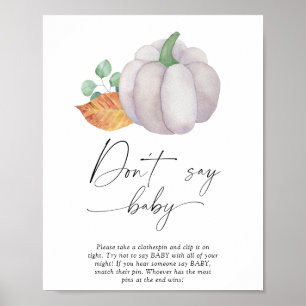 White pumpkin - Don't say baby Poster