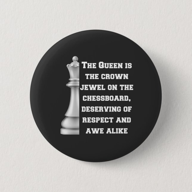 White Queen Chess Piece Power Respect Strategy 2 Inch Round Button (Front)