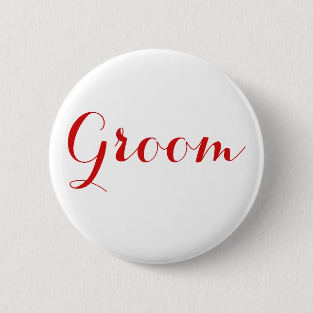 White Red Wedding Team Groom 2 Inch Round Button (Front)