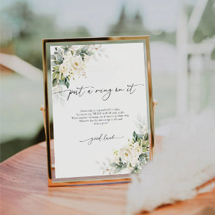 White Roses Put A Ring On It Sign