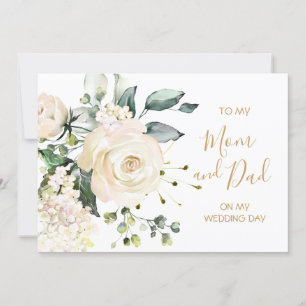 White roses To my Mum & Dad on my Wedding Day Card