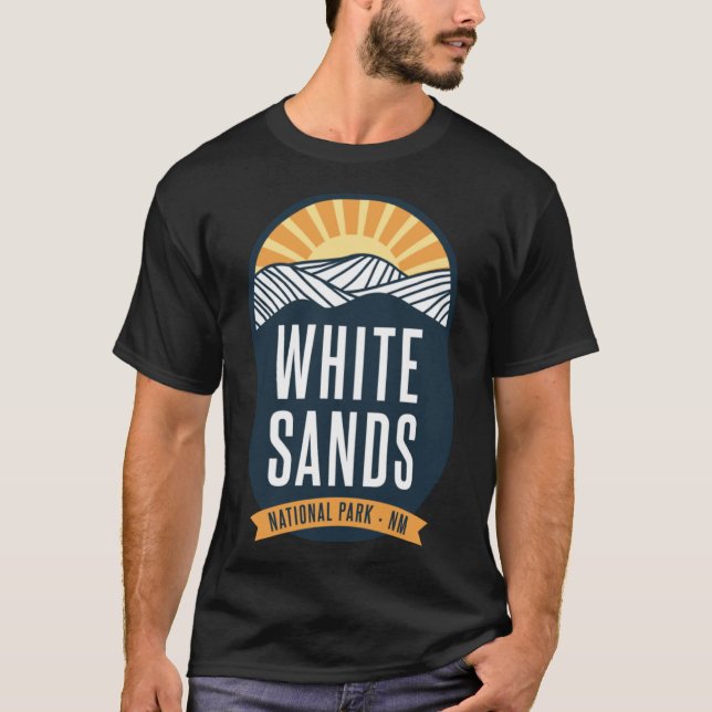 White Sands National Park  New Mexico T-Shirt (Front)