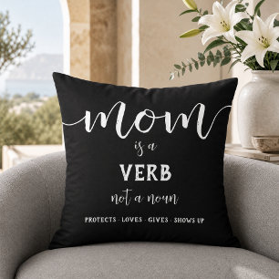 White Script Mom Is a Verb Motherhood Quote Throw Pillow