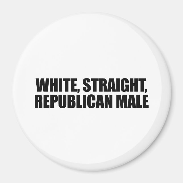 White straight Republican Male Magnet (Front)