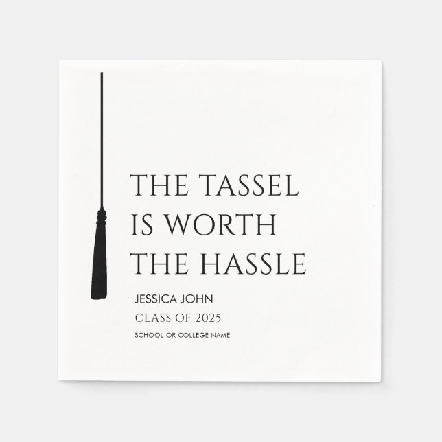 White tassel is worth the hassle funny Graduation  Napkin (Front)