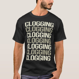White Text Clogging Clog Clogger T-Shirt