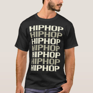 White Text Hip Hop Hiphop T-Shirt