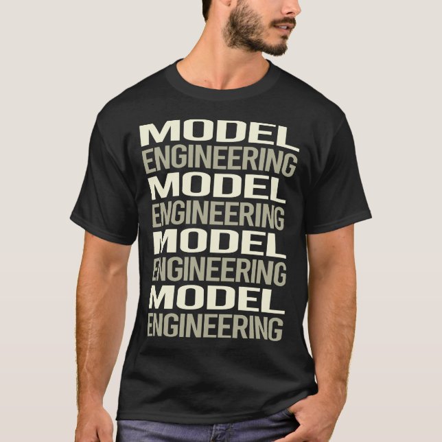 White Text Model Engineering Engineer T-Shirt (Front)