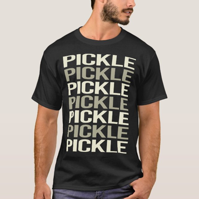 White Text Pickle Pickles Pickling T-Shirt (Front)