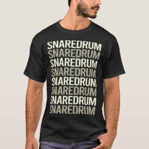 White Text Snare Drum Drums T-Shirt