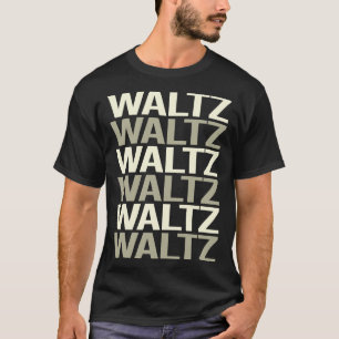 White Text Waltz T-Shirt