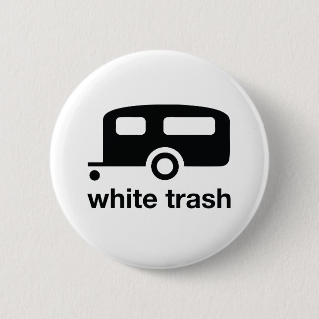 White Trash trailer icon - trailer park 2 Inch Round Button (Front)