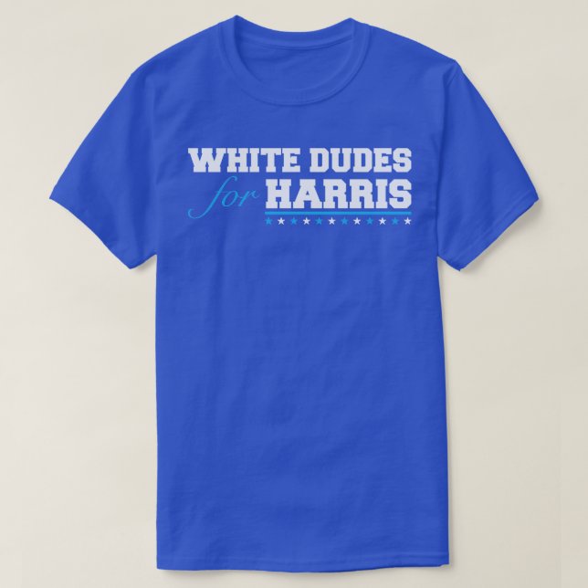 whitedudesforharris 10 T-Shirt (Design Front)