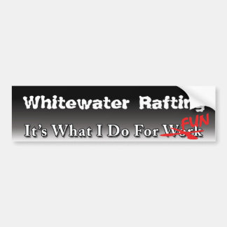 Whitewater Rafting - What I Do For FUN Sticker