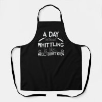 Whittling Saying Joke Wood Whittle Pun Woodworking