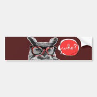 who? bumper sticker