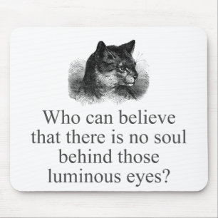 Who Can Believe That There Is No Soul  Mouse Pad