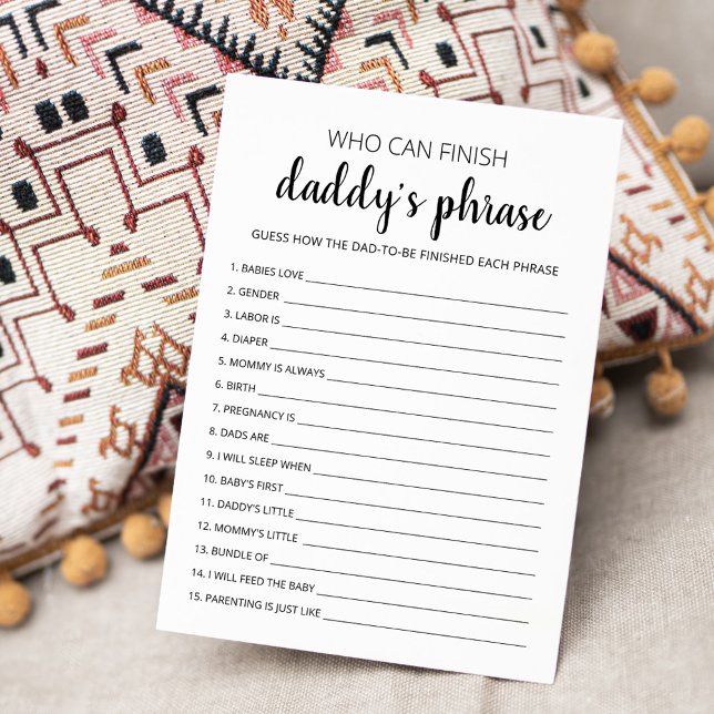 Who can finish Daddy's phrase Baby Shower Card (Creator Uploaded)
