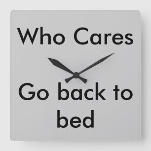 Who Cares Clock