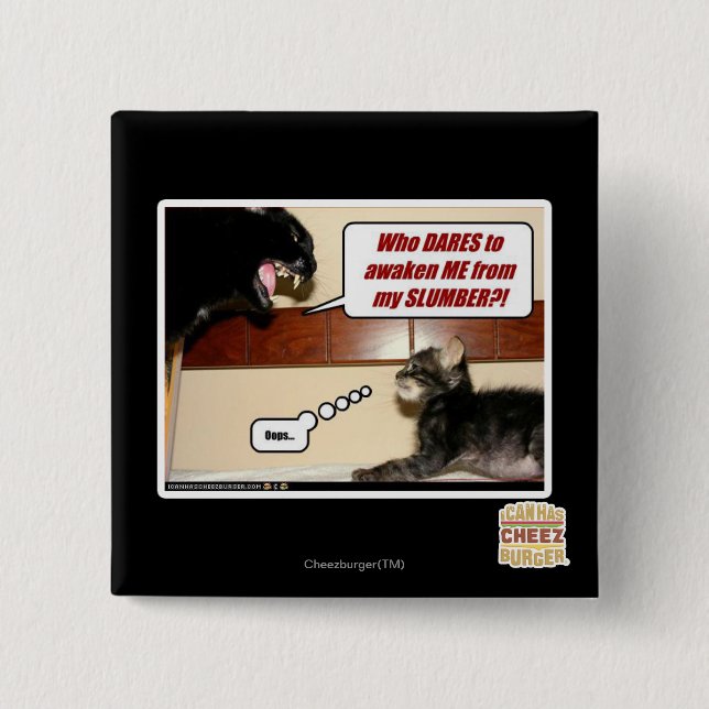 Who dares awaken me? 2 inch square button (Front)