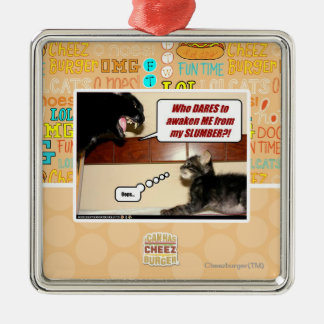 Who dares awaken me? metal ornament