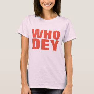 WHO DEY Football t-shirts & Tank tops