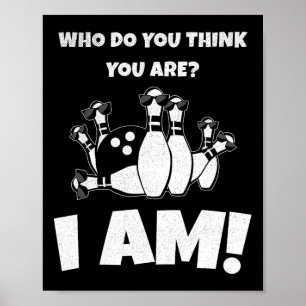 Who Do You Think You Are I Am Funny Vintage Clic B Poster