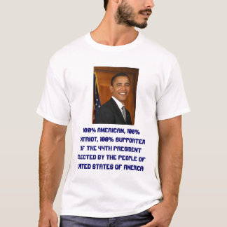 who-is-barack-obama, 100% American, 100% Patrio... T-Shirt