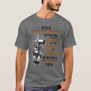 Who Is Covered By The Blood Of Jesus Born In Novem T-Shirt
