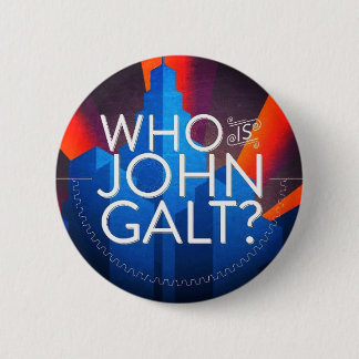 Who Is John Galt? 2 Inch Round Button
