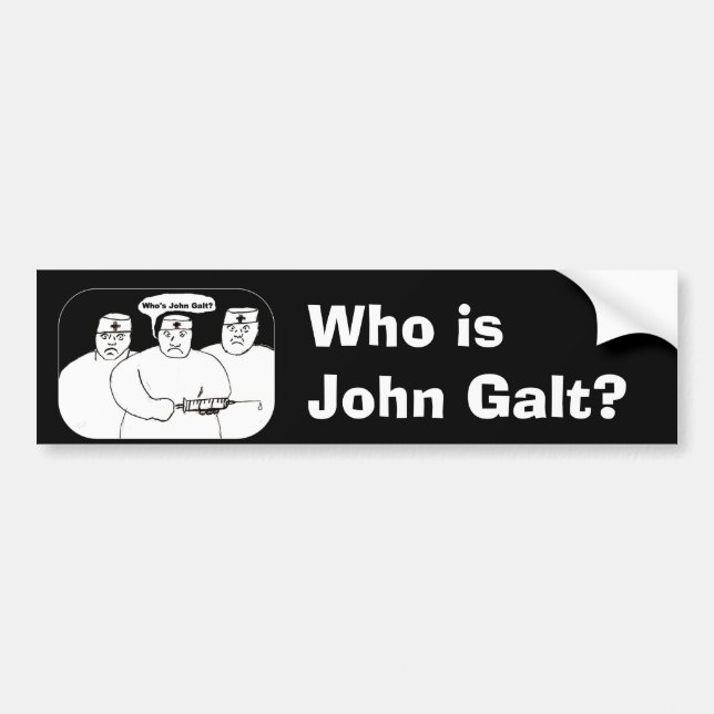 Who Is John Galt bumper sticker (Front)