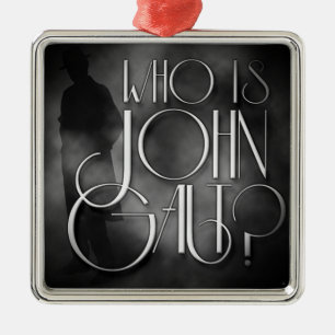 Who is John Galt? Christmas Ornament