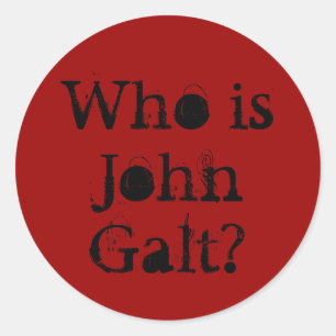 Who is John Galt? Classic Round Sticker
