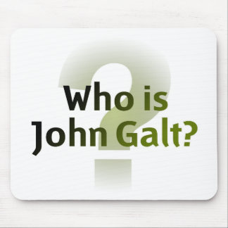 Who Is John Galt? Mouse Pad