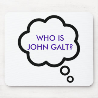 WHO IS JOHN GALT? Thought Cloud Mouse Pad