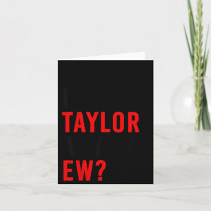 Who is Taylor Ew_ Girl Taylor First Name Groovy Card