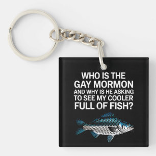 Who Is The Gay Mormon Funny LGBTQ Pride Fish Keychain