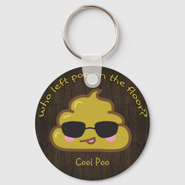 Who left "cool" poo on the floor? keychain (Front)