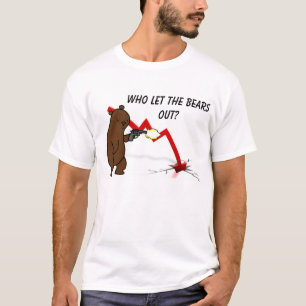 Who let the bears out? T-Shirt