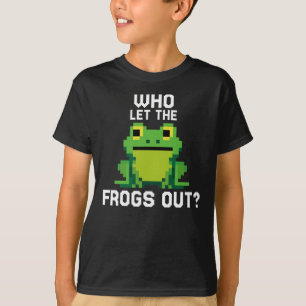 Who Let The Frogs Out Cute Frog Pixel Gamer T-Shirt