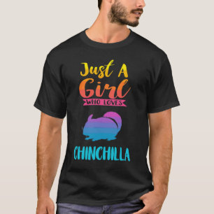 Who Loves Chinchilla T-Shirt