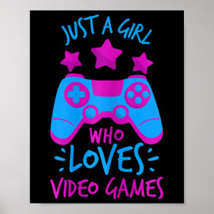 Who Loves Video Games Game T Shirts For Girls Wome Poster