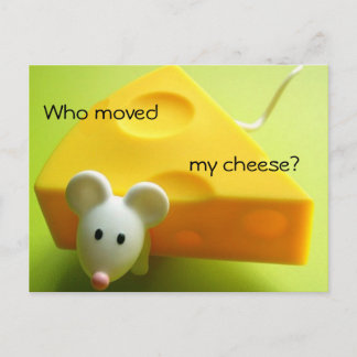 Who moved my cheese? announcement postcard