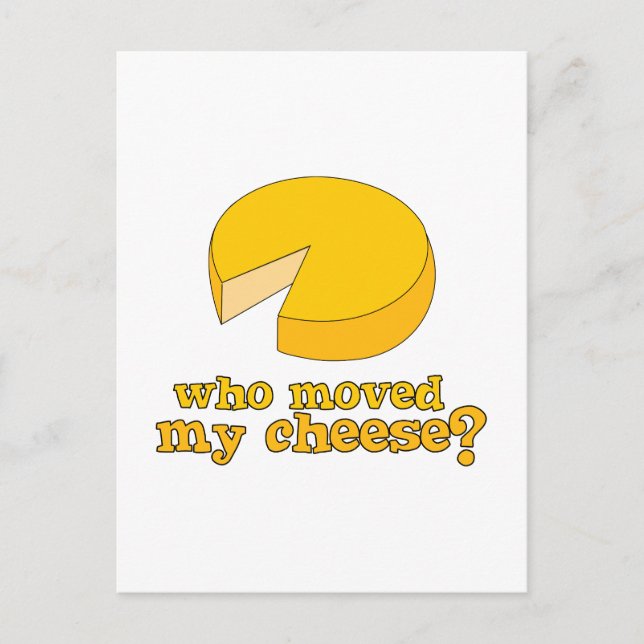 Who Moved My Cheese? Postcard (Front)