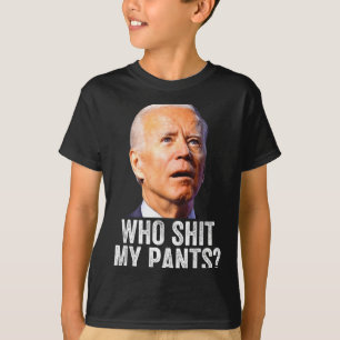 Who My Pants, Funny Anti Joe Biden, Conservative M T-Shirt