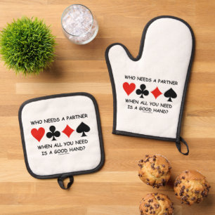 Who Needs A Partner When All You Need Bridge Humou Oven Mitt & Pot Holder Set