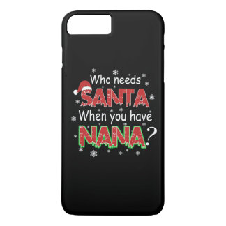 Who Needs Santa iPhone 8 Plus/7 Plus Case