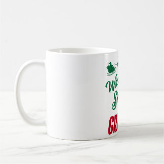 Who Needs Santa I Have Grandma Morning Coffee Mug